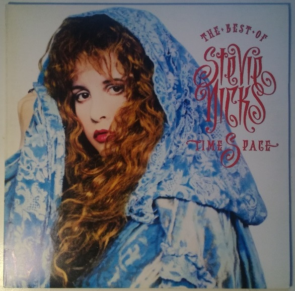 Stevie Nicks ‎– Timespace - The  Best Of Stevie Nicks