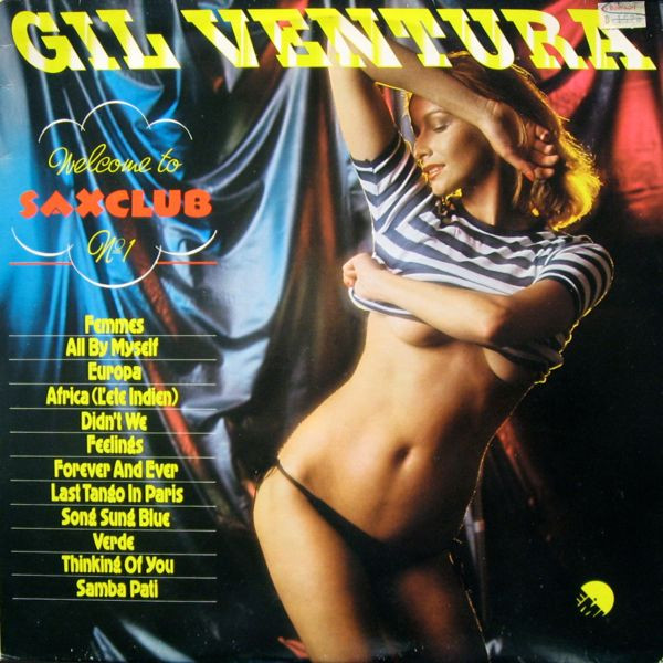 Gil Ventura ‎– Welcome To Saxclub No. 1