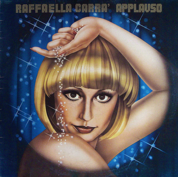 Raffaella Carra' ‎– Applauso