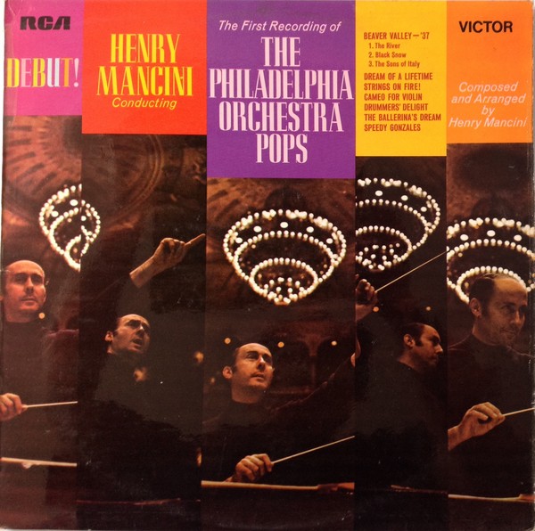 Henry ManciniThe Philadelphia Orchestra Pops ‎– Debut!