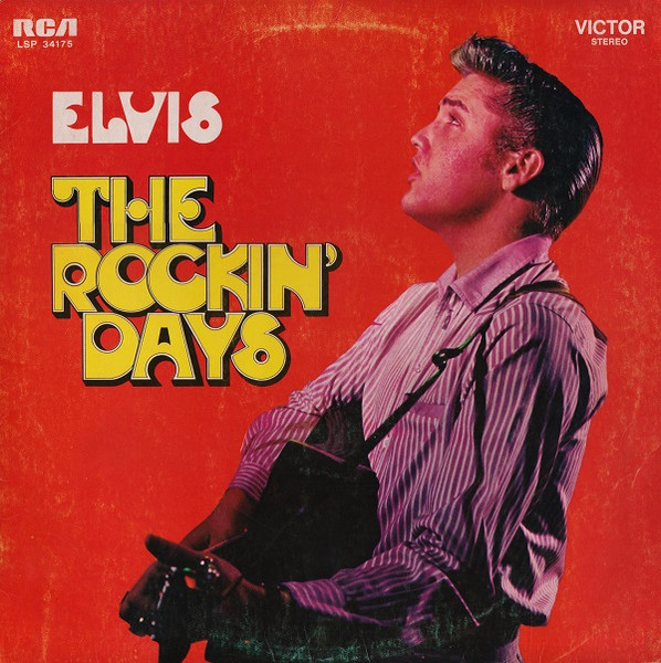 Elvis ‎– The Rockin' Days