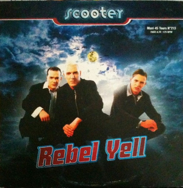 Scooter ‎– Rebel Yell