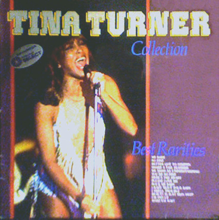 Tina Turner ‎– Tina Turner Collection: Best Rarities