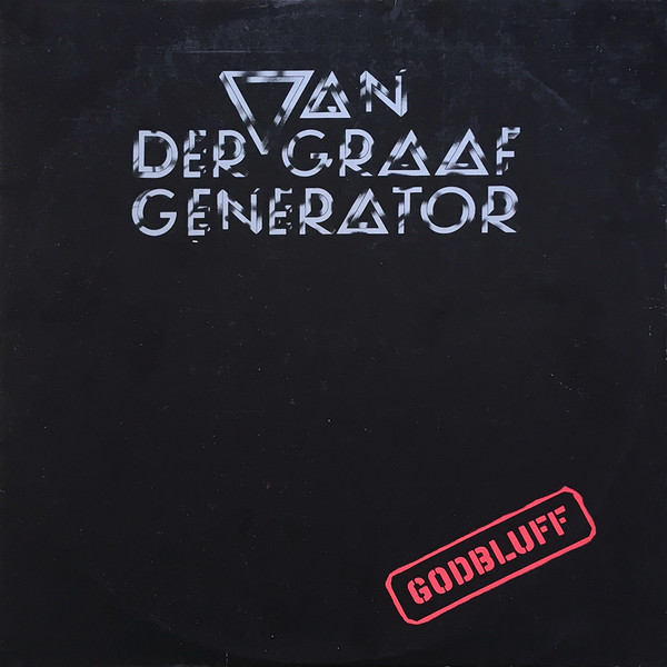 Van Der Graaf Generator ‎– Godbluff