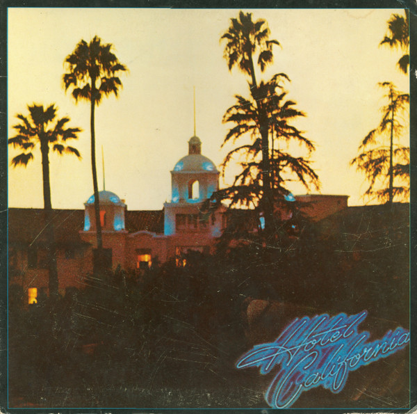 Eagles ‎– Hotel California