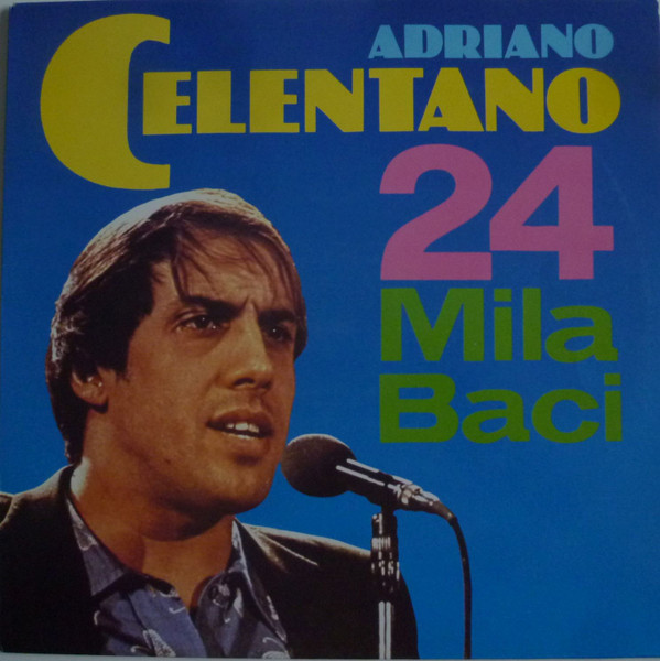 Adriano Celentano ‎– 24 Mila Baci