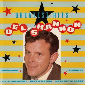 Del Shannon ‎– Greatest Hits