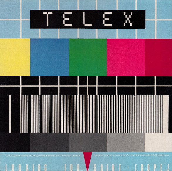 Telex ‎– Looking For Saint Tropez