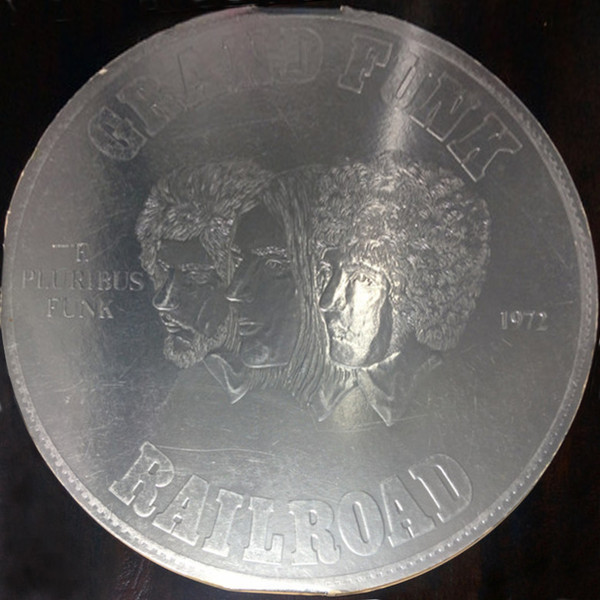 Grand Funk Railroad ‎– E Pluribus Funk