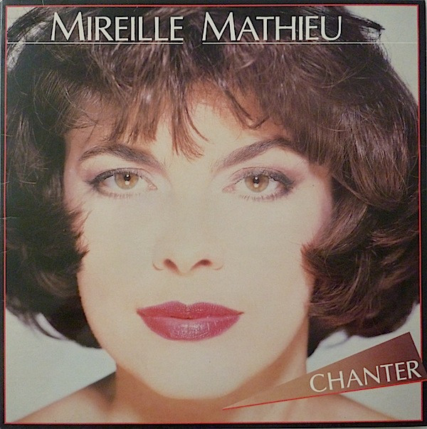Mireille Mathieu ‎– Chanter