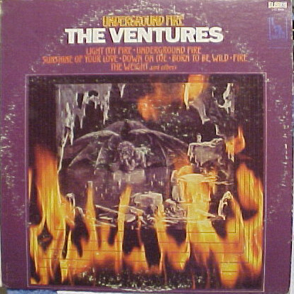 The Ventures ‎– Underground Fire
