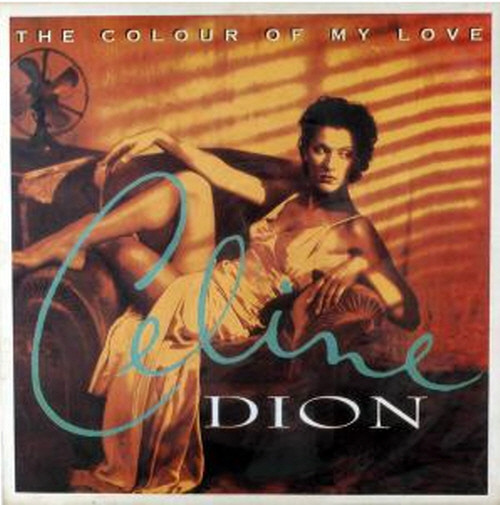 Celine Dion ‎– The Colour Of My Love