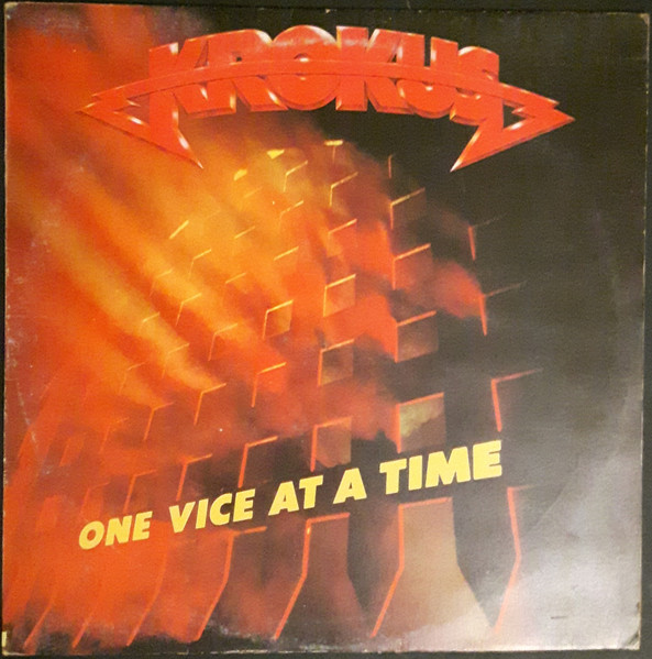 Krokus ‎– One Vice At A Time