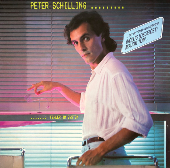 Peter Schilling ‎– Fehler Im System