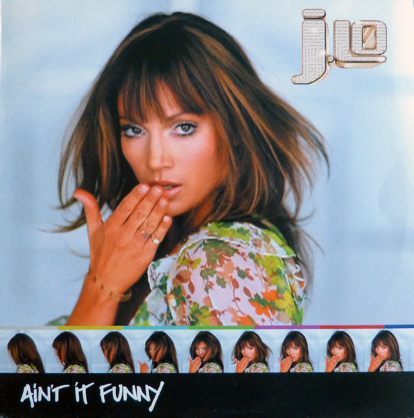 Jennifer Lopez ‎– Ain't It Funny