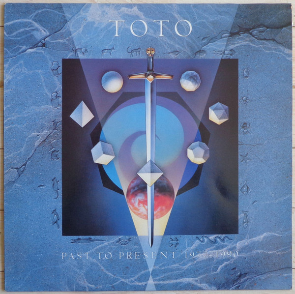 Toto ‎– Past To Present 1977 - 1990