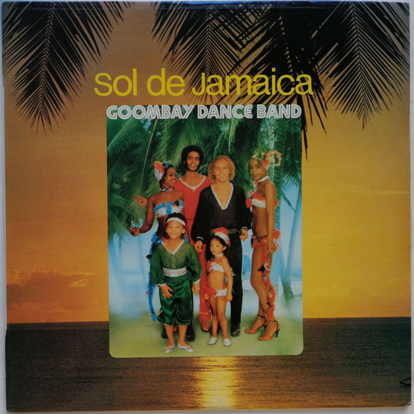 Goombay Dance Band ‎– Sol De Jamaica