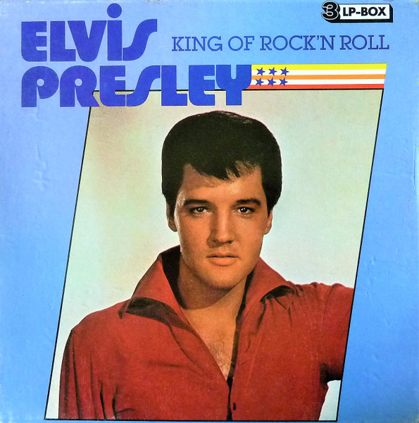 Elvis Presley ‎– King Of Rock 'N' Roll
