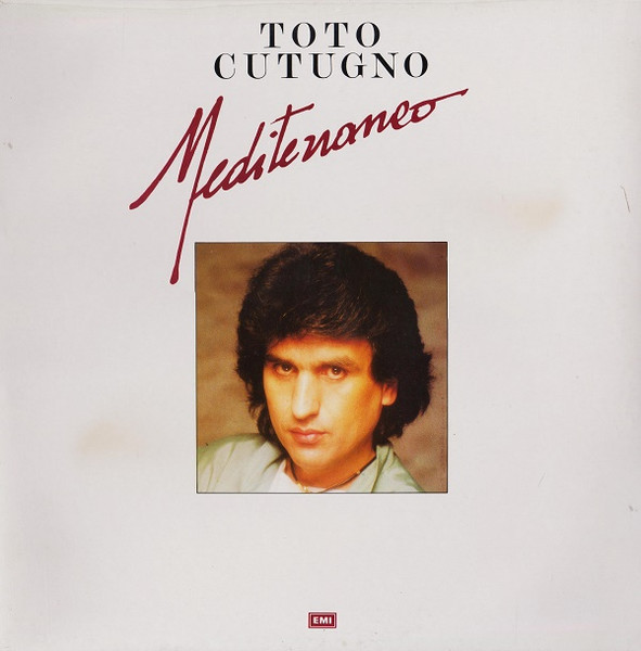 Toto Cutugno ‎– Mediterraneo