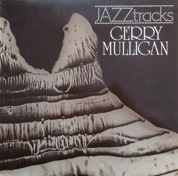Gerry Mulligan Quartet ‎– Jazztracks
