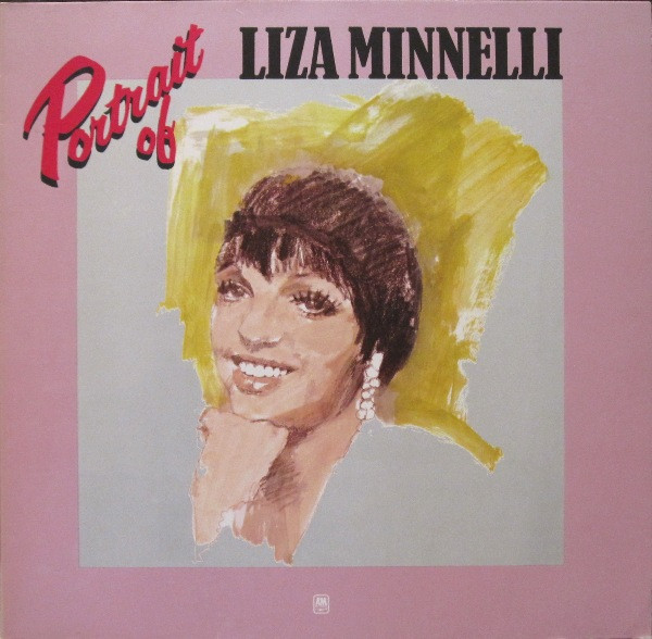 Liza Minnelli ‎– Portrait Of Liza Minnelli