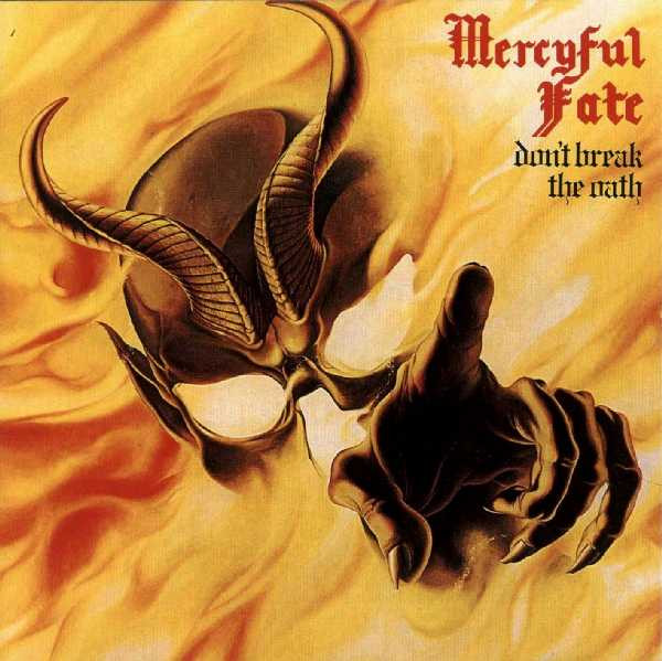 Mercyful Fate ‎– Don't Break The Oath