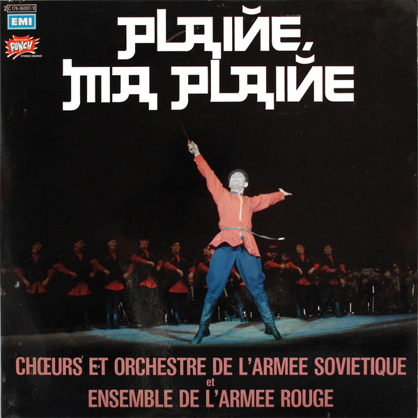Choeurs Et Orchestre De L'Armée SovietiqueEnsemble De L'Armée Rouge ‎– Plaine, Ma Plaine