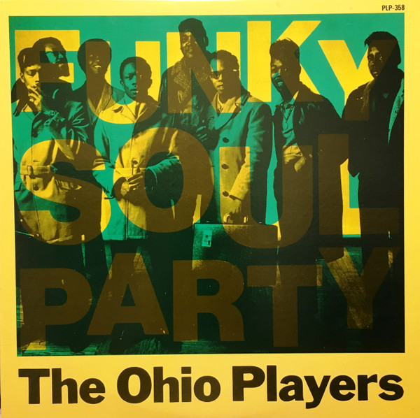 Ohio Players ‎– Funky Soul Party