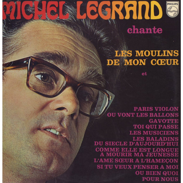 Michel Legrand ‎– Michel Legrand Chante