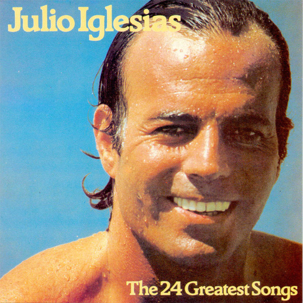Julio Iglesias ‎– The 24 Greatest Songs