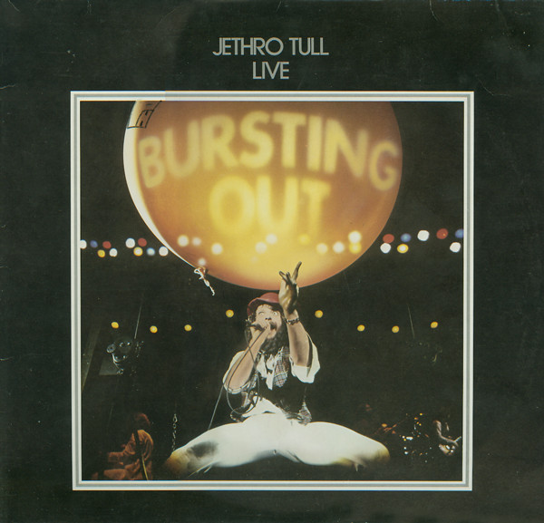 Jethro Tull ‎– Live (Bursting Out)