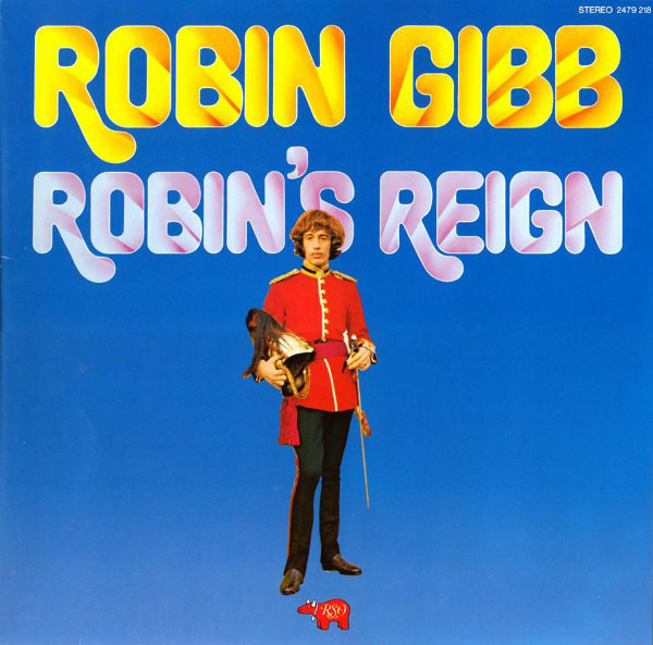 Robin Gibb ‎– Robin's Reign