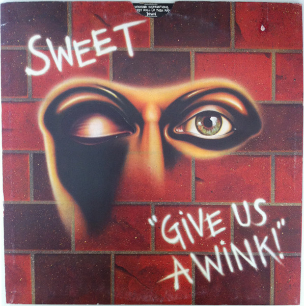 Sweet ‎– Give Us A Wink