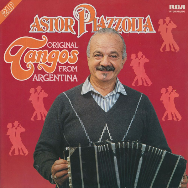 Astor Piazzolla ‎– Original Tangos From Argentina