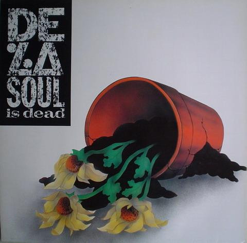 De La Soul ‎– De La Soul Is Dead