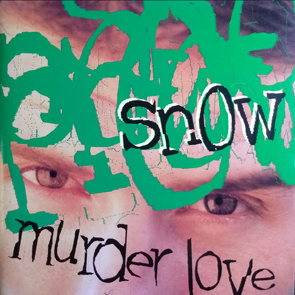 Snow (2) ‎– Murder Love
