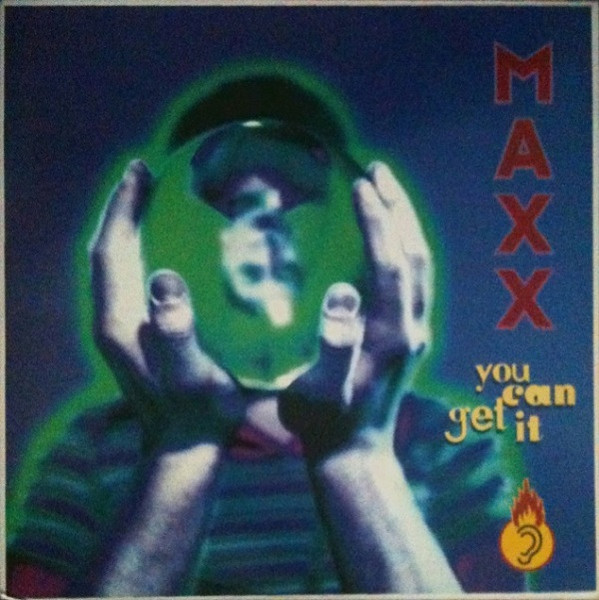 Maxx ‎– You Can Get It