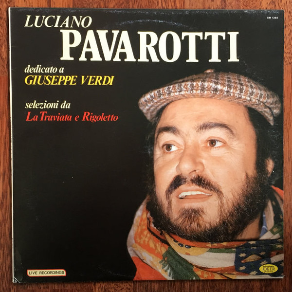 Luciano Pavarotti ‎– Dedicato A Giuseppe Verdi