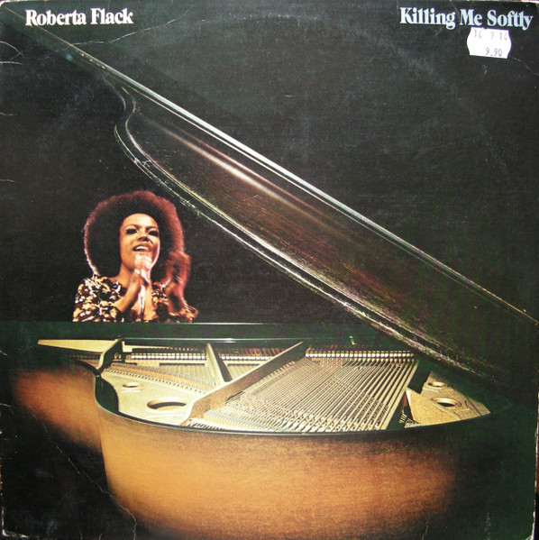 Roberta Flack ‎– Killing Me Softly