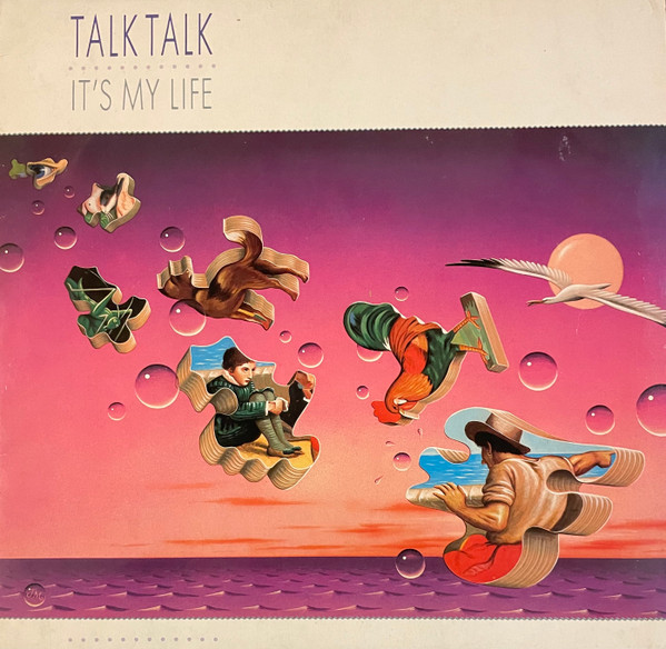 Talk Talk ‎– It's My Life