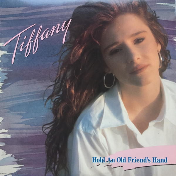 Tiffany ‎– Hold An Old Friend's Hand