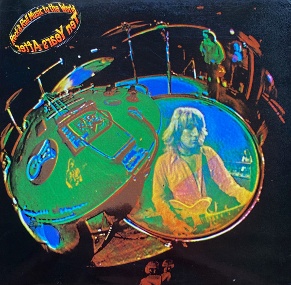 Ten Years After ‎– Rock & Roll Music To The World