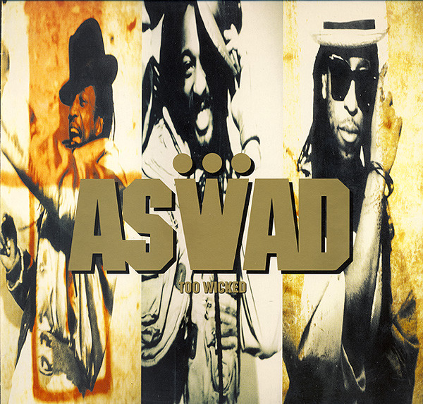 Aswad ‎– Too Wicked