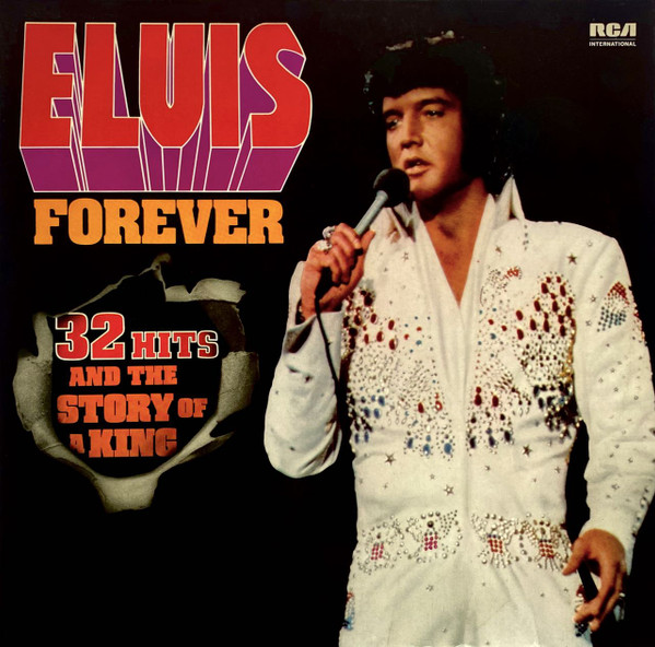 Elvis ‎– Elvis Forever (32 Hits And The Story Of A King)