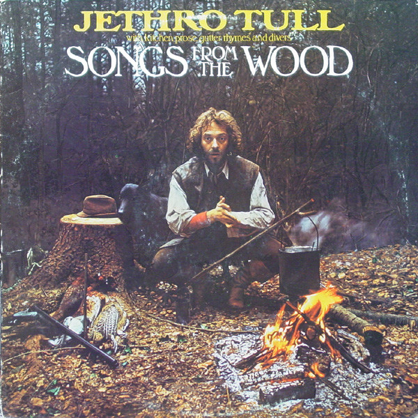 Jethro Tull ‎– Songs From The Wood