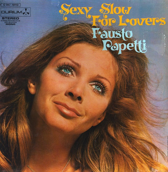 Fausto Papetti ‎– Sexy Slow For Lovers