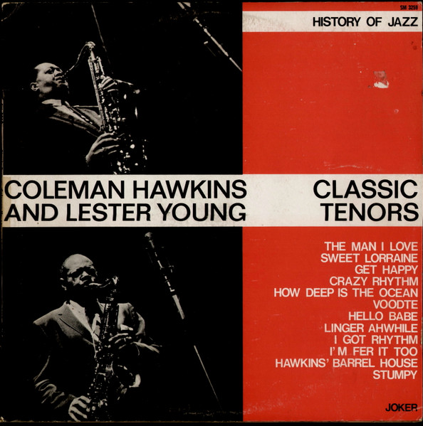 Coleman HawkinsLester Young ‎– Classic Tenors
