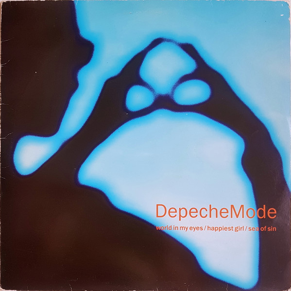 DepecheMode ‎– World In My Eyes / Happiest Girl / Sea Of Sin