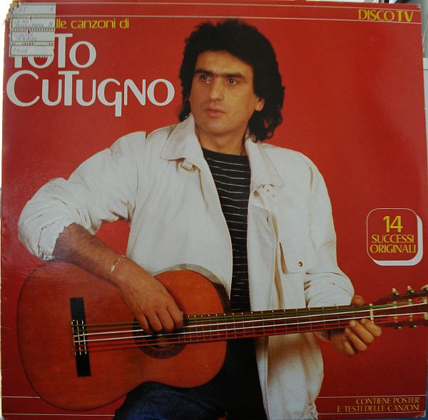 Toto Cutugno ‎– Le Più Belle Canzoni Di Toto Cutugno