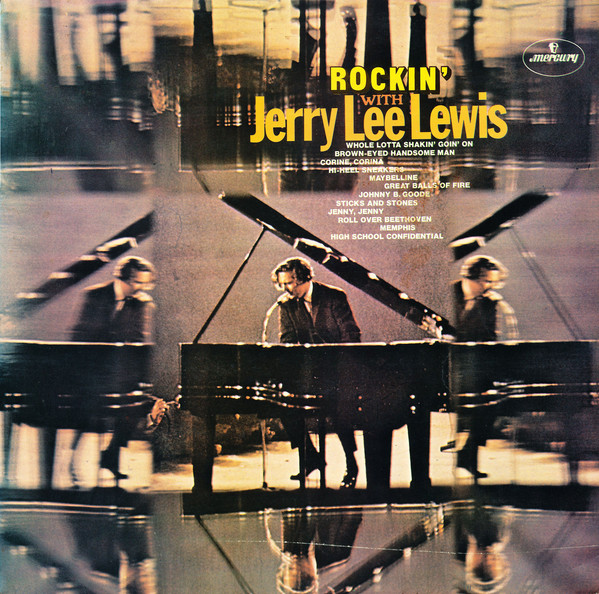 Jerry Lee Lewis ‎– Rockin' With Jerry Lee Lewis